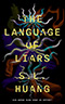 The Language of Liars